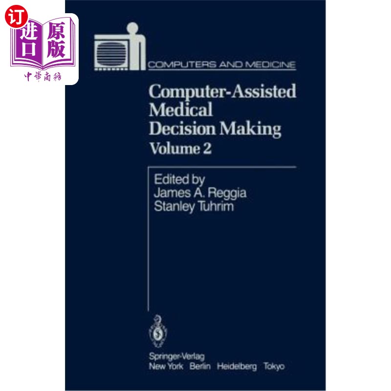 海外直订医药图书Computer-Assisted Medical Decision Making 计算机辅助医疗决策