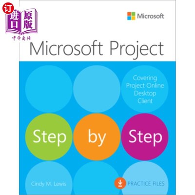 海外直订Microsoft Project Step by Step (Covering Project Online Desktop Client) 微软项目一步一步(包括项目在线桌面客