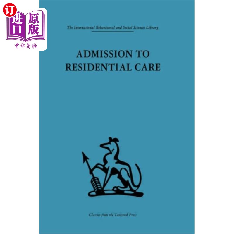 海外直订医药图书Admission to Residential Care 入住住宿照顾中心