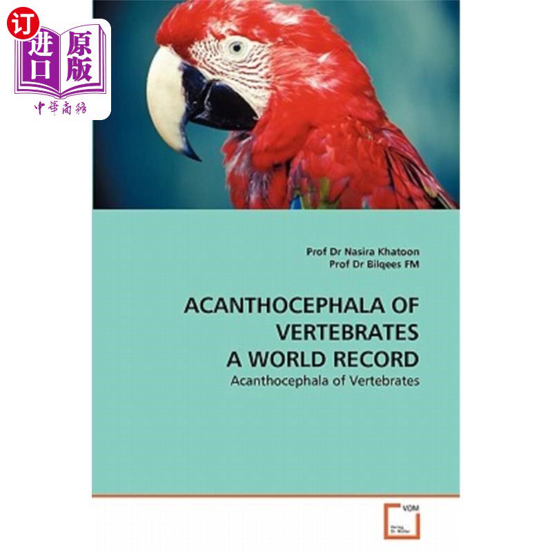 海外直订Acanthocephala of Vertebrates a World Record 脊椎动物棘头动物世界纪录