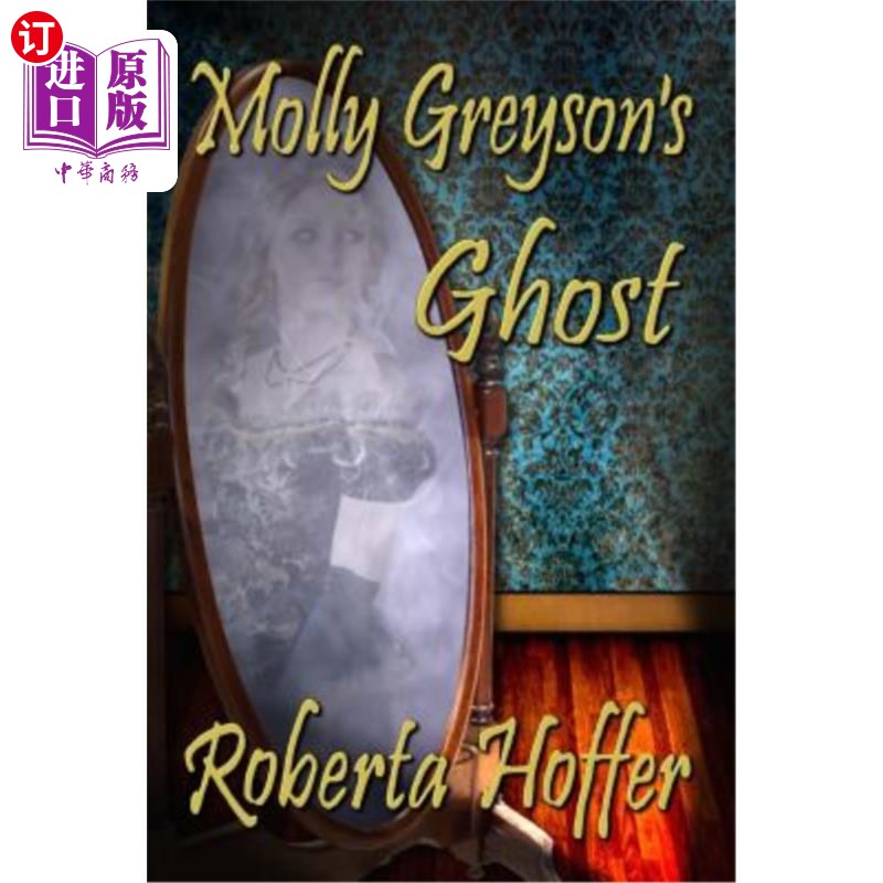 海外直订Molly Greyson's Ghost 莫莉·格雷森的鬼魂