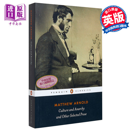阿诺德：文化与无政府状态 英文原版 Culture and Anarchy and Other Selected Prose Matthew Arnold 【中商原版】