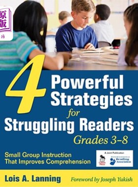 海外直订4 Powerful Strategies for Struggling Readers, Grades 3-8: Small Group Instructio 4.为苦苦挣扎的读者提供的强