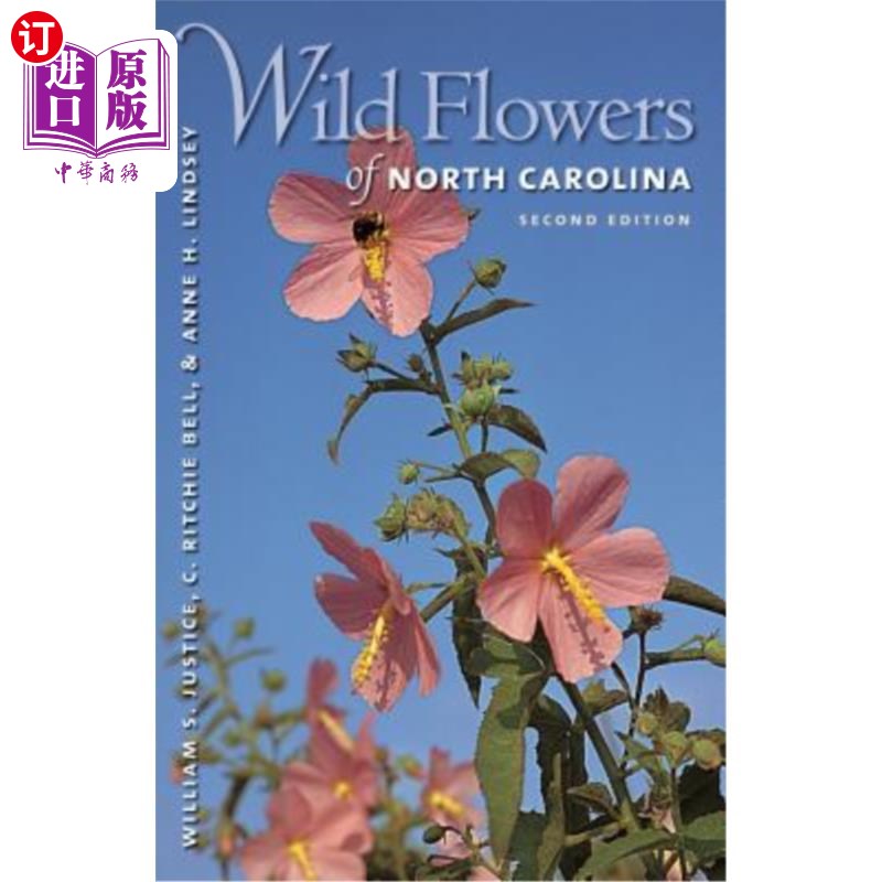 海外直订Wild Flowers of North Carolina, 2nd Ed. 北卡罗来纳的野花,第二版。