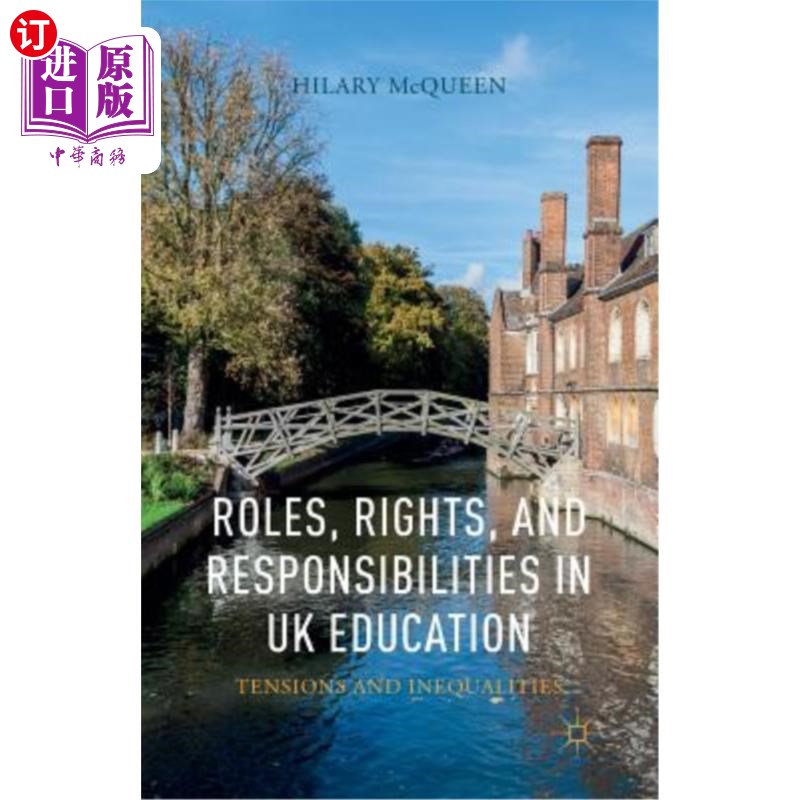 海外直订Roles, Rights, and Responsibilities in UK Education: Tensions and Inequalities 英国教育中的角色、权利和责任