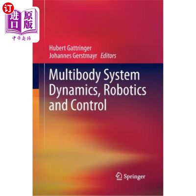 海外直订Multibody System Dynamics, Robotics and Control 多体系统动力学，机器人与控制