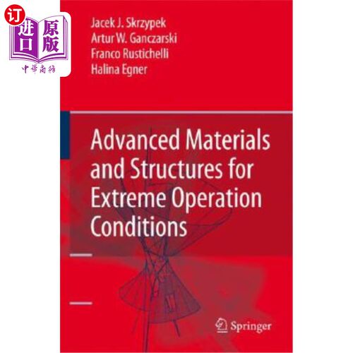 海外直订Advanced Materials and Structures for Extreme Operating Conditions 适用于极端操作条件的先进材料和结构