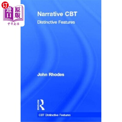 海外直订医药图书Narrative CBT: Distinctive Features 叙事性CBT:特点