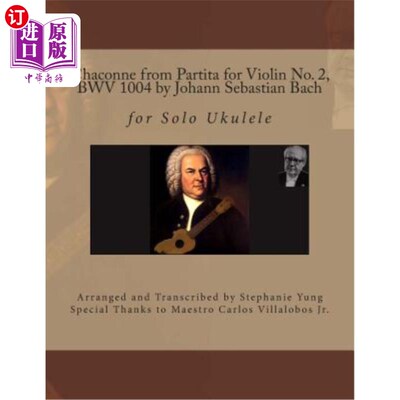 海外直订Chaconne from Partita for Violin No. 2, Bwv 1004 by Johann Sebastian Bach: For S 乔恩·塞巴斯蒂安·巴赫为2号