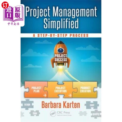 海外直订Project Management Simplified: A Step-By-Step Process 简化项目管理：一个循序渐进的过程