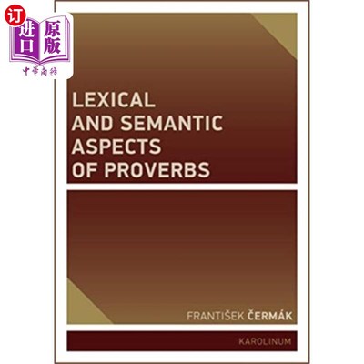 海外直订Lexical and Semantic Aspects of Proverbs 谚语的词汇和语义方面