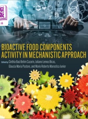 海外直订Bioactive Food Components Activity in Mechanistic Approach 生物活性食品成分的机械活性