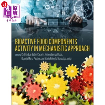 海外直订Bioactive Food Components Activity in Mechanistic Approach 生物活性食品成分的机械活性