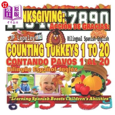 海外直订Thanksgiving: Counting Turkeys 1 to 20. Bilingual Spanish-English: Acci 感恩节：数火鸡1到20只。西班牙语-英