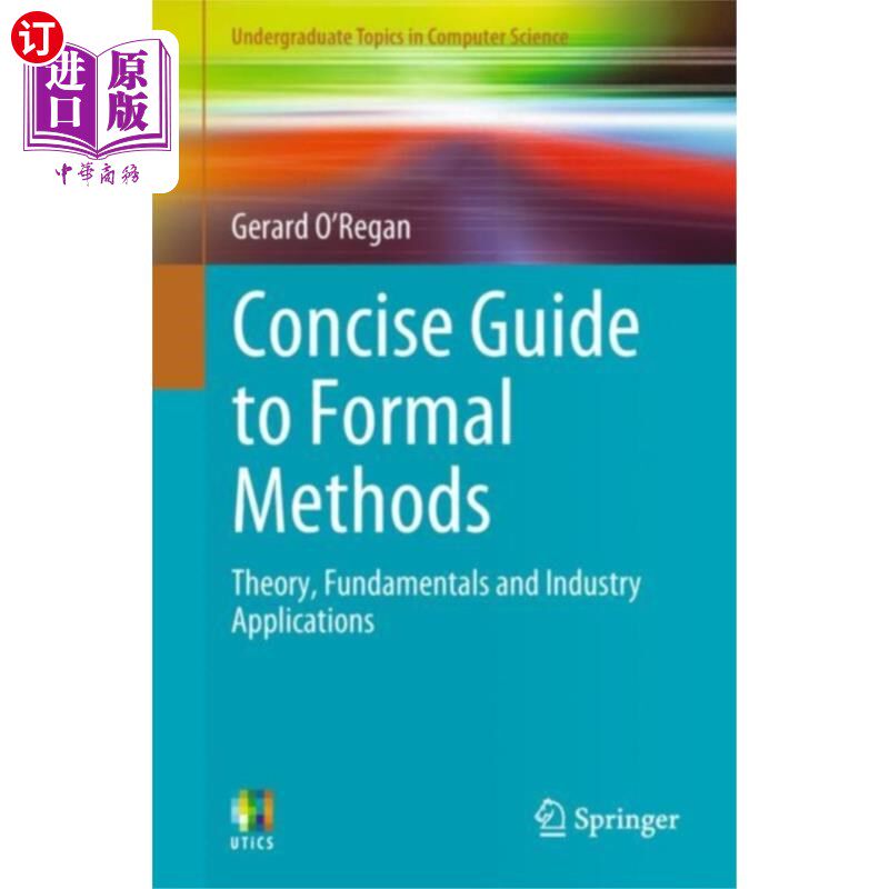 海外直订Concise Guide to Formal Methods 形式方法简明指南