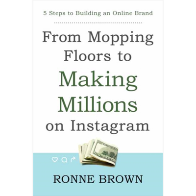 现货 From Mopping Floors to Making Millions on Instagram 英文原版 清洁工到百万富翁【中商原版】