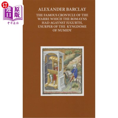 海外直订Alexander Barclay's Translation of Sallust's Bellum Iugurthinum 亚历山大·巴克莱翻译萨勒斯特的《战争》