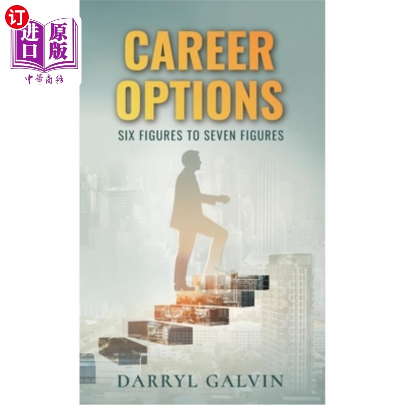 海外直订Career Options, Six Figures to Seven Figures 职业选择,从六位数到七位数