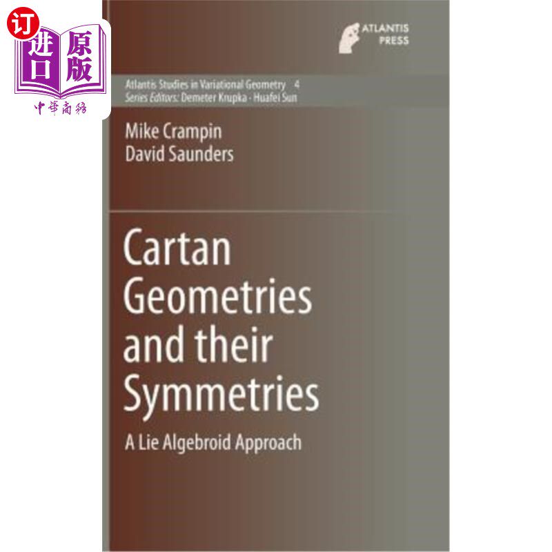 海外直订Cartan Geometries and Their Symmetries: A Lie Algebroid Approach Cartan几何及其对称性：李代数体方法
