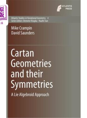 海外直订Cartan Geometries and Their Symmetries: A Lie Algebroid Approach Cartan几何及其对称性：李代数体方法