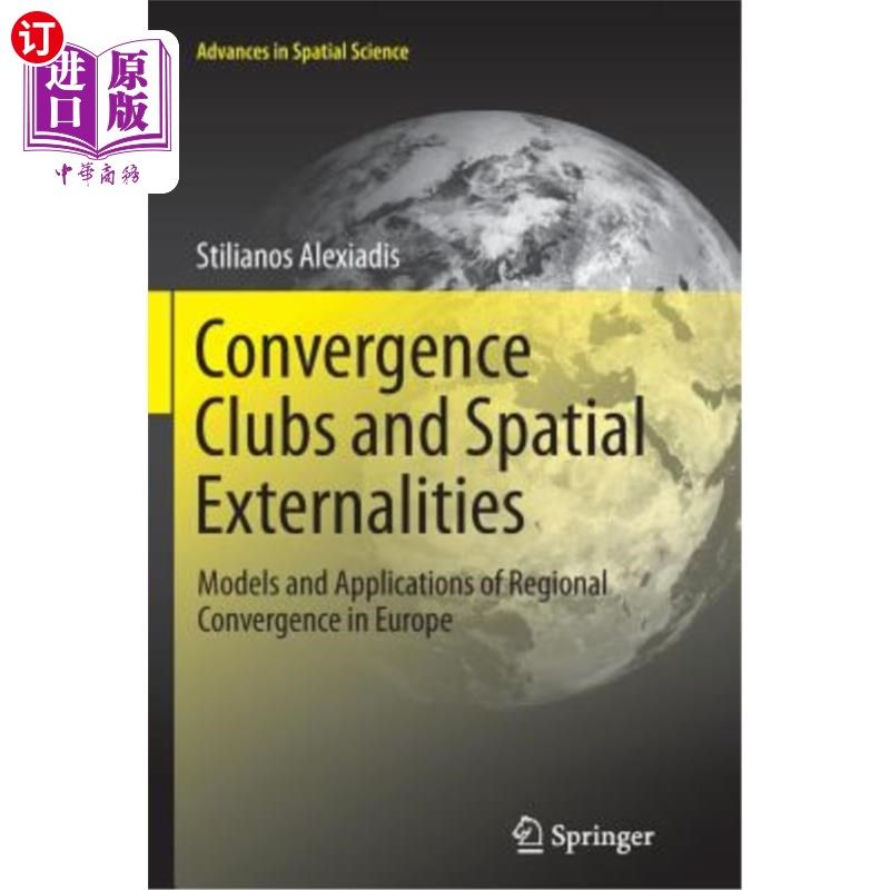海外直订convergence clubs and spatial externalities: models and