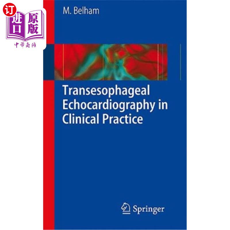 海外直订医药图书Transesophageal Echocardiography in Clinical Practice 经食管超声心动图在临床中的应用
