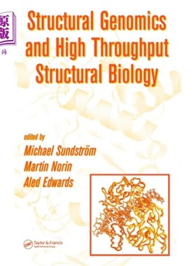 海外直订医药图书Structural Genomics and High Throughput Structural Biology 结构基因组学与高通量结构生物学