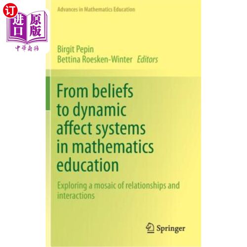 海外直订From Beliefs to Dynamic Affect Systems in Mathematics Education: Exploring a Mos 从信念到数学教育中的动态情