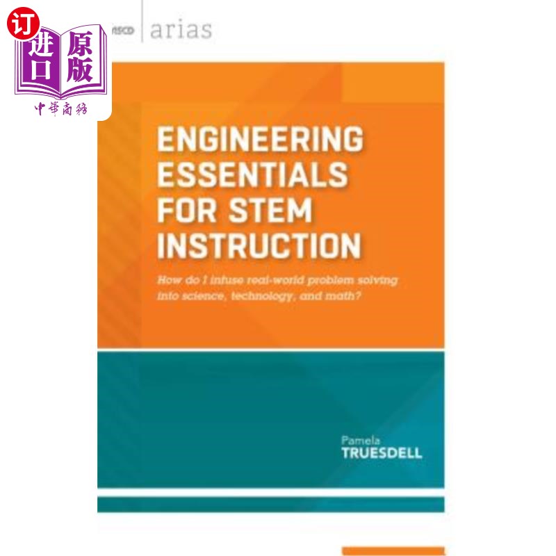 海外直订Engineering Essentials for STEM Instruction: How Do I Infuse Real-World Problem  STEM指令的工程要点：如何将
