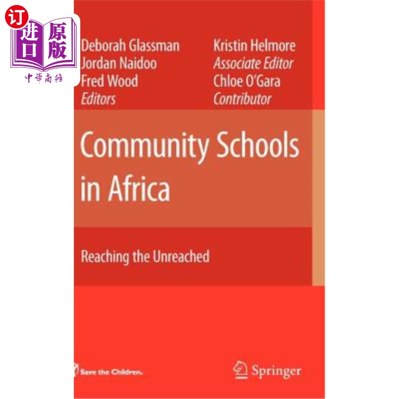 海外直订Community Schools in Africa: Reaching the Unreached 非洲的社区学校：到达未实现的地方