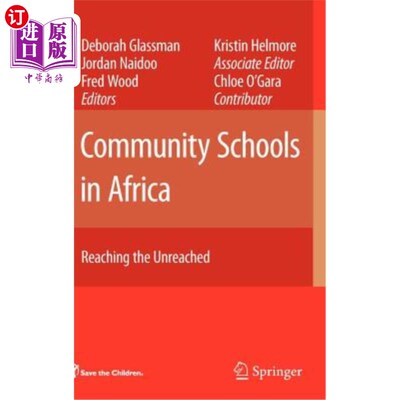 海外直订Community Schools in Africa: Reaching the Unreached 非洲的社区学校：到达未实现的地方