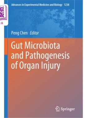 海外直订医药图书Gut Microbiota and Pathogenesis of Organ Injury 肠道菌群与器官损伤的发病机制
