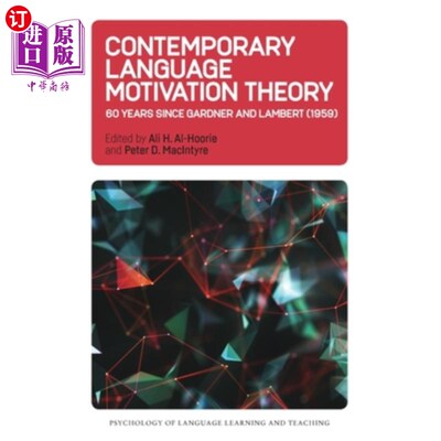 海外直订Contemporary Language Motivation Theory: 60 Years Since Gardner and Lambert (195 当代语言动机理论:从加德纳