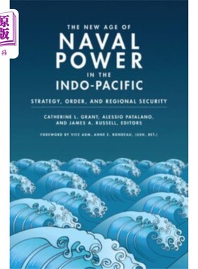 海外直订New Age of Naval Power in the Indo-Pacific 印太地区海军力量的新时代