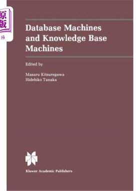 海外直订Database Machines and Knowledge Base Machines 数据库机器和知识库机器