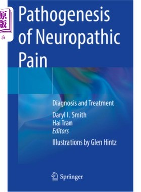 海外直订医药图书Pathogenesis of Neuropathic Pain: Diagnosis and Treatment 神经痛的发病机制:诊断与治疗