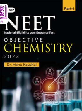 海外直订Neet 2022: Objective Chemistry Part I Neet 2022:目标化学第一部分