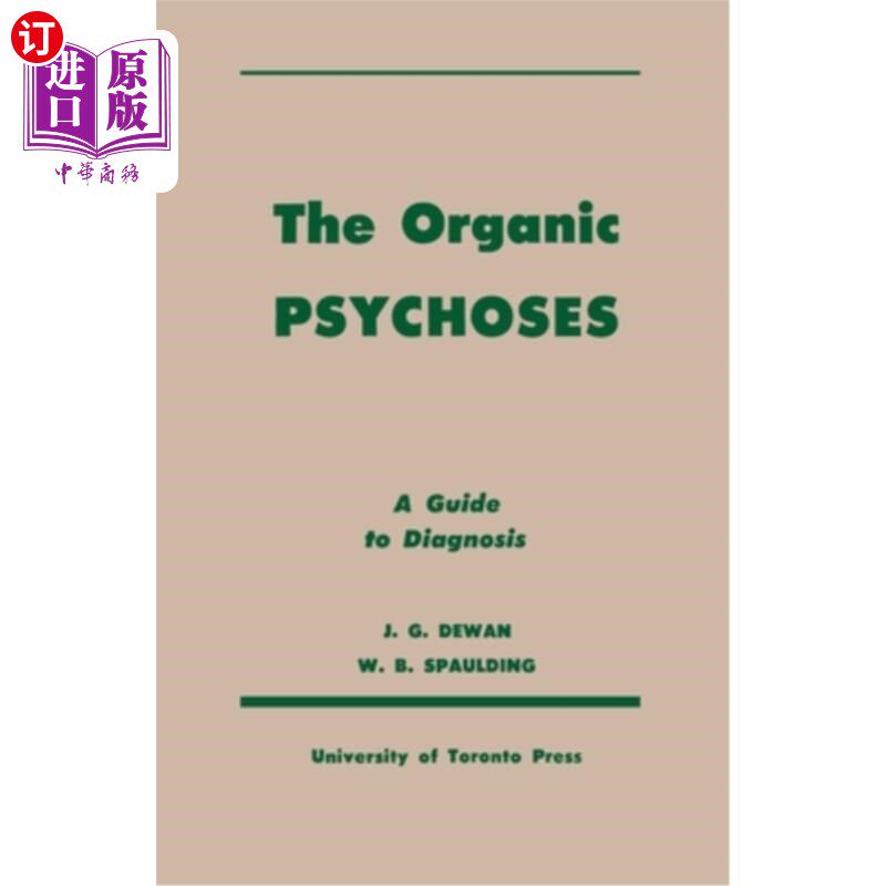 海外直订医药图书The Organic Psychoses: A Guide to Diagnosis 器质性精神病:诊断指南
