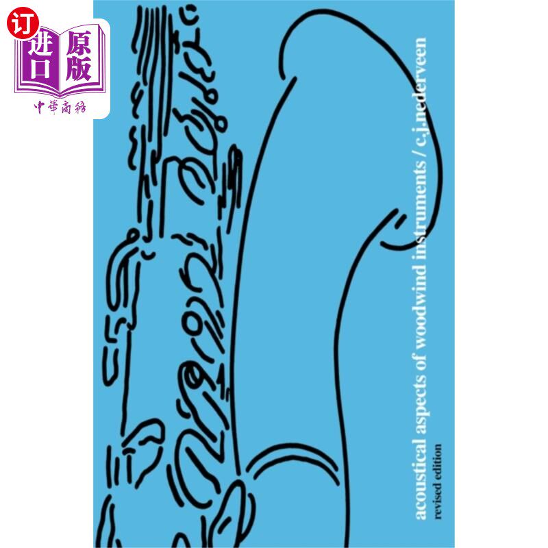 海外直订Acoustical Aspects of Woodwind Instruments 木管乐器的声学方面