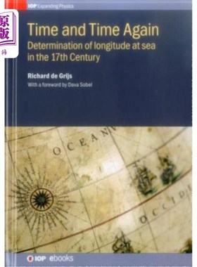 海外直订Time and Time Again: Determination of Longitude at Sea 一次又一次：海上经度的测定
