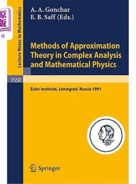 海外直订Methods of Approximation Theory in Complex Analysis and Mathematical Physics: Le 复变分析与数学物理中的逼近