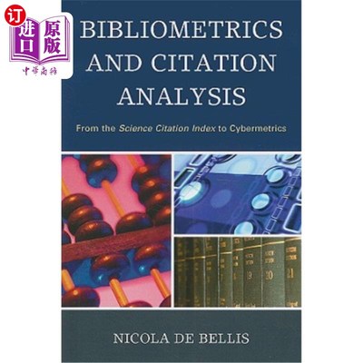 海外直订Bibliometrics and Citation Analysis: From the Science Citation Index to Cybermet 文献计量学与引文分析:从科学引