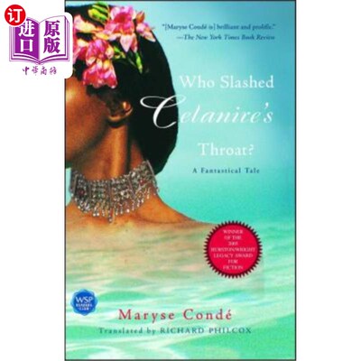 海外直订Who Slashed Celanire's Throat?: A Fantastical Tale 谁割了Celanire的喉咙?:一个奇幻故事