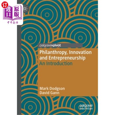 海外直订Philanthropy, Innovation and Entrepreneurship: An Introduction 慈善、创新与创业:导论
