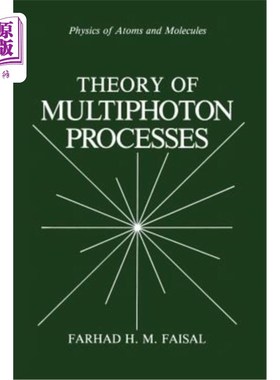 海外直订Theory of Multiphoton Processes 多光子过程理论
