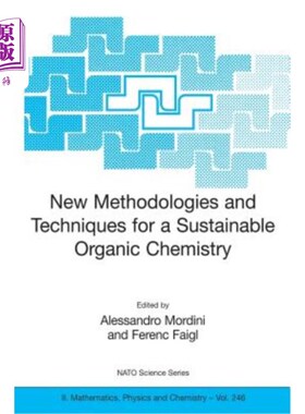 海外直订New Methodologies and Techniques for a Sustainable Organic Chemistry