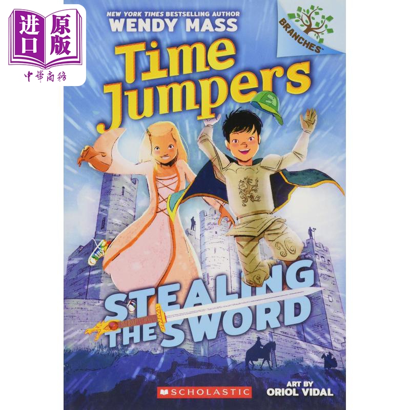 现货 Time Jumpers #01: Stealing The Sword 学乐大树系列:时空旅行01 儿童章节书 故事图画书 英文原版 进口图书【中商原版】