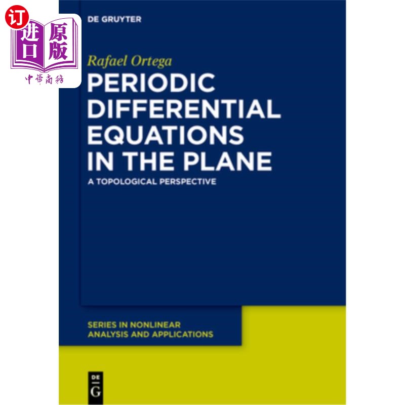 海外直订Periodic Differential Equations in the Plane: A Topological Perspective 平面上的周期微分方程:拓扑视角