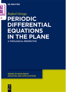 海外直订Periodic Differential Equations in the Plane: A Topological Perspective 平面上的周期微分方程:拓扑视角