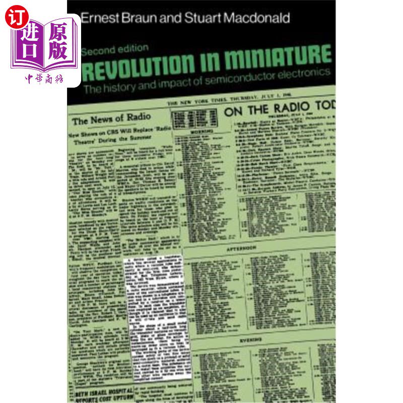 海外直订Revolution in Miniature: The History and Impact of Semiconductor Electronics 微型革命:半导体电子学的历史和影响